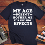 'My Age Doesn't Bother Me'  Funny T-Shirt