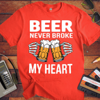 'BEER NEVER BROKE MY HEART' Funny T-Shirt