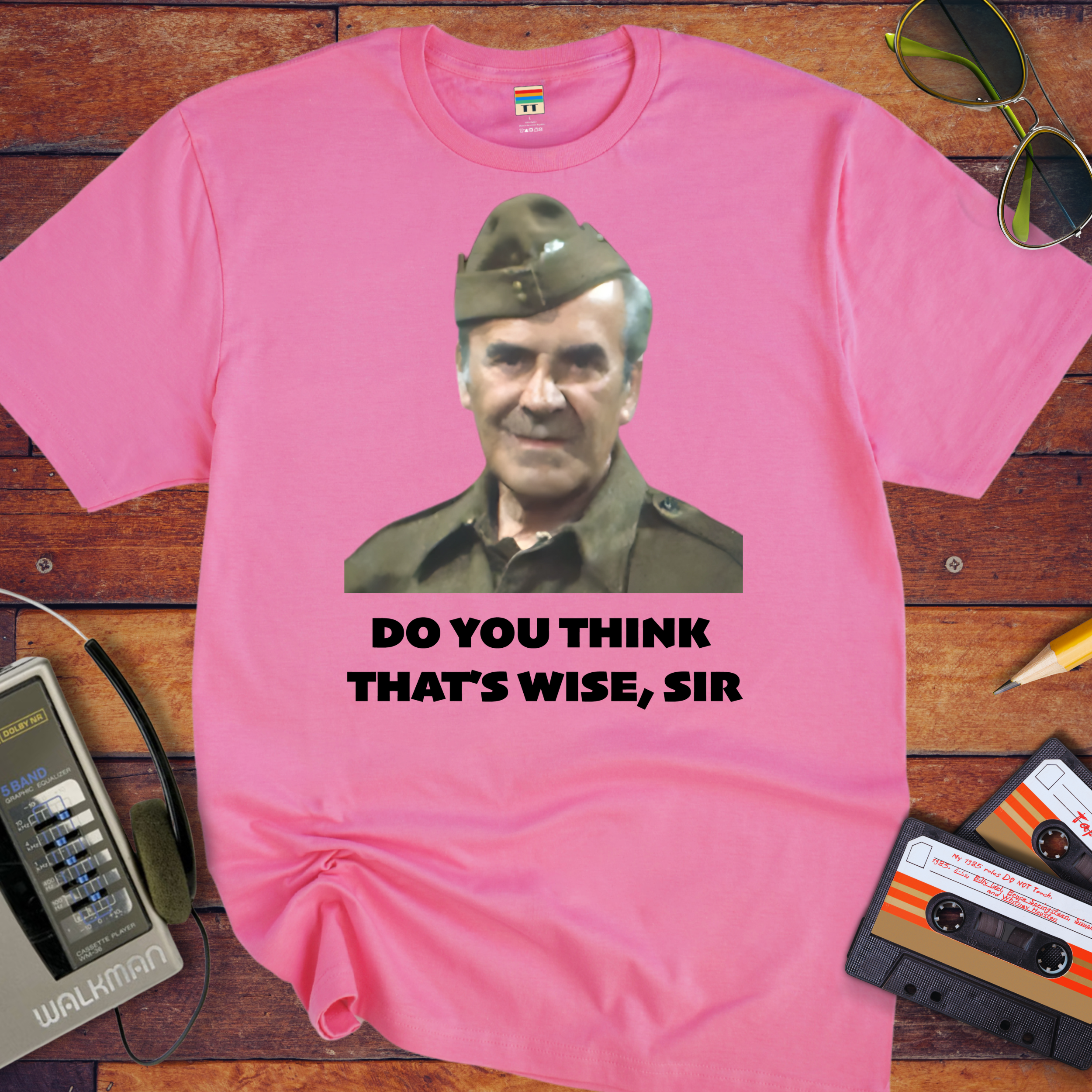 'Do you think that's wise, sir?' Funny T-Shirt