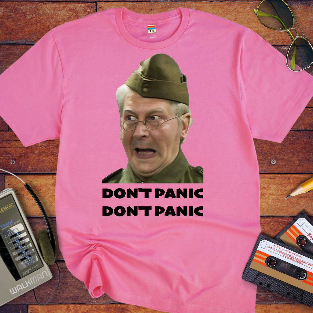 'Don't Panic, Don't Panic' Funny T-Shirt
