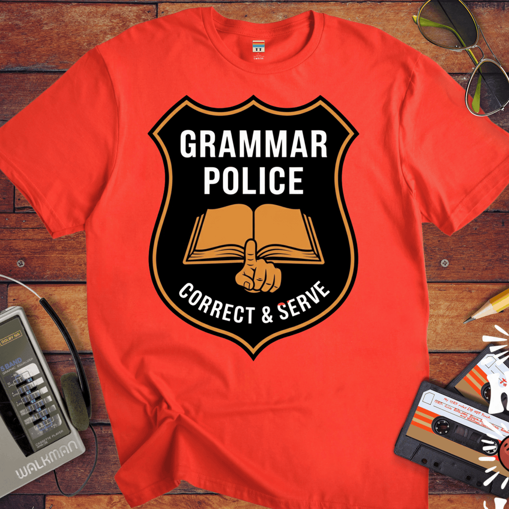 'GRAMMAR POLICE' Funny T-Shirt