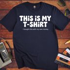 'This Is My T-Shirt' T-Shirt
