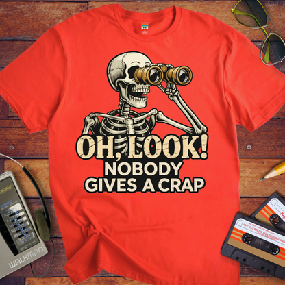 'OH, LOOK! NOBODY GIVES A CRAP' T-Shirt
