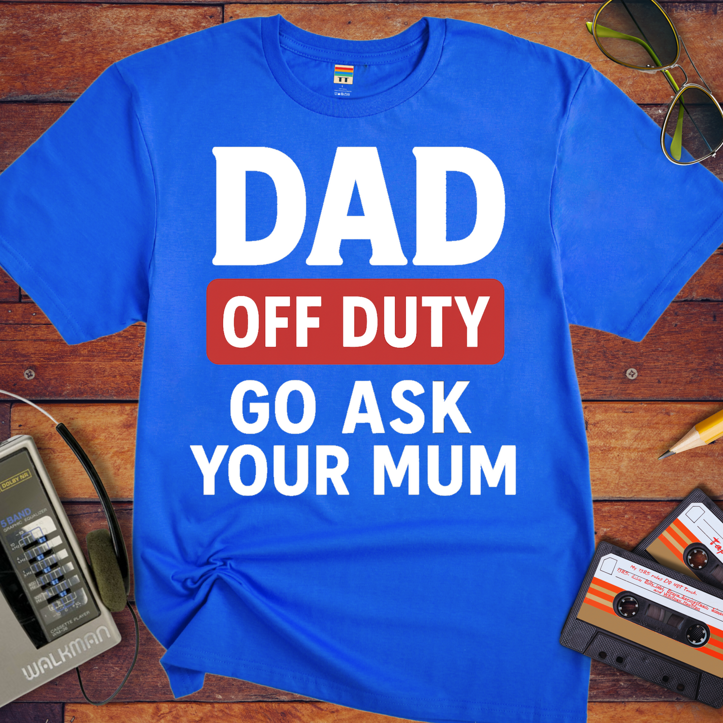 'Dad Off Duty' Funny T-Shirt