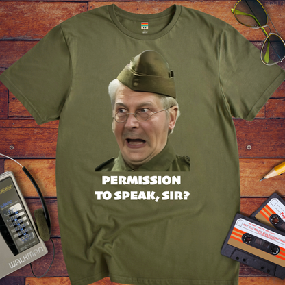 'Permission to speak, sir?' T-Shirt