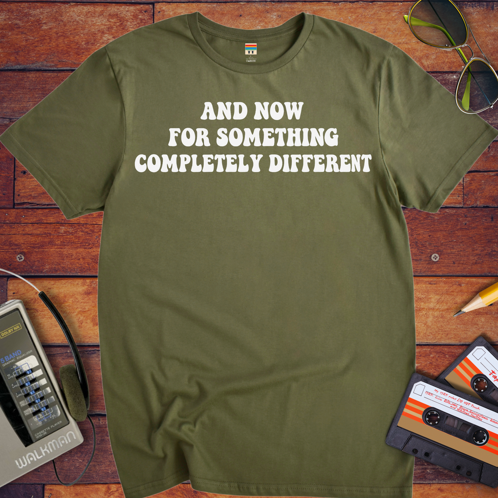 'And Now for Something Completely Different' Monty Python T-Shirt