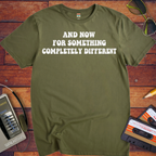 'And Now for Something Completely Different' Monty Python T-Shirt