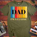 'Dad I'm a classic' Funny T-Shirt