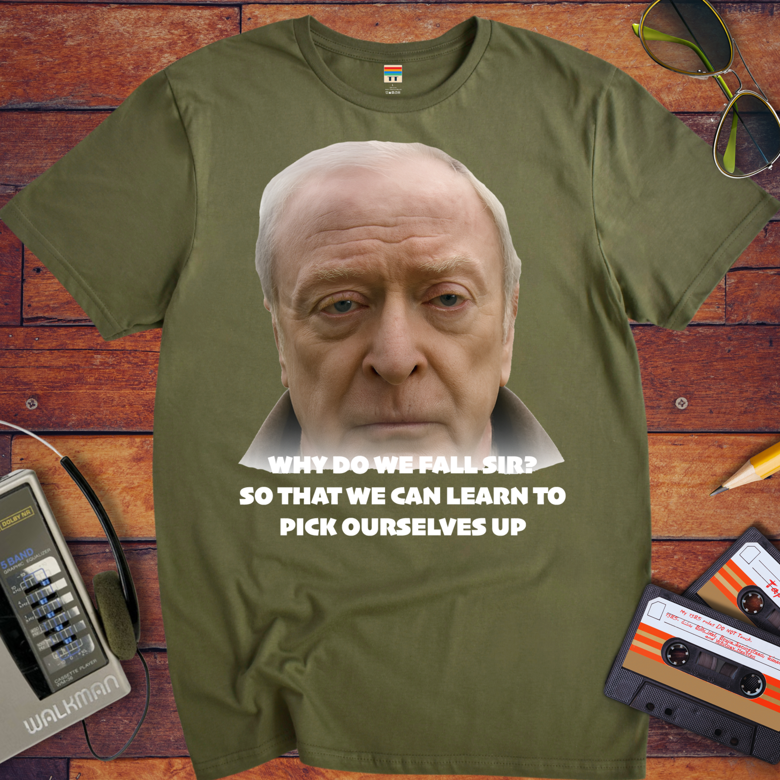 'WHY DO WE FALL SIR? So THAT WE CAN LEARN TO PICK OURSELVES UP' T-Shirt