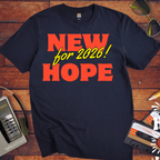 'New Hope 2026' Funny T-Shirt
