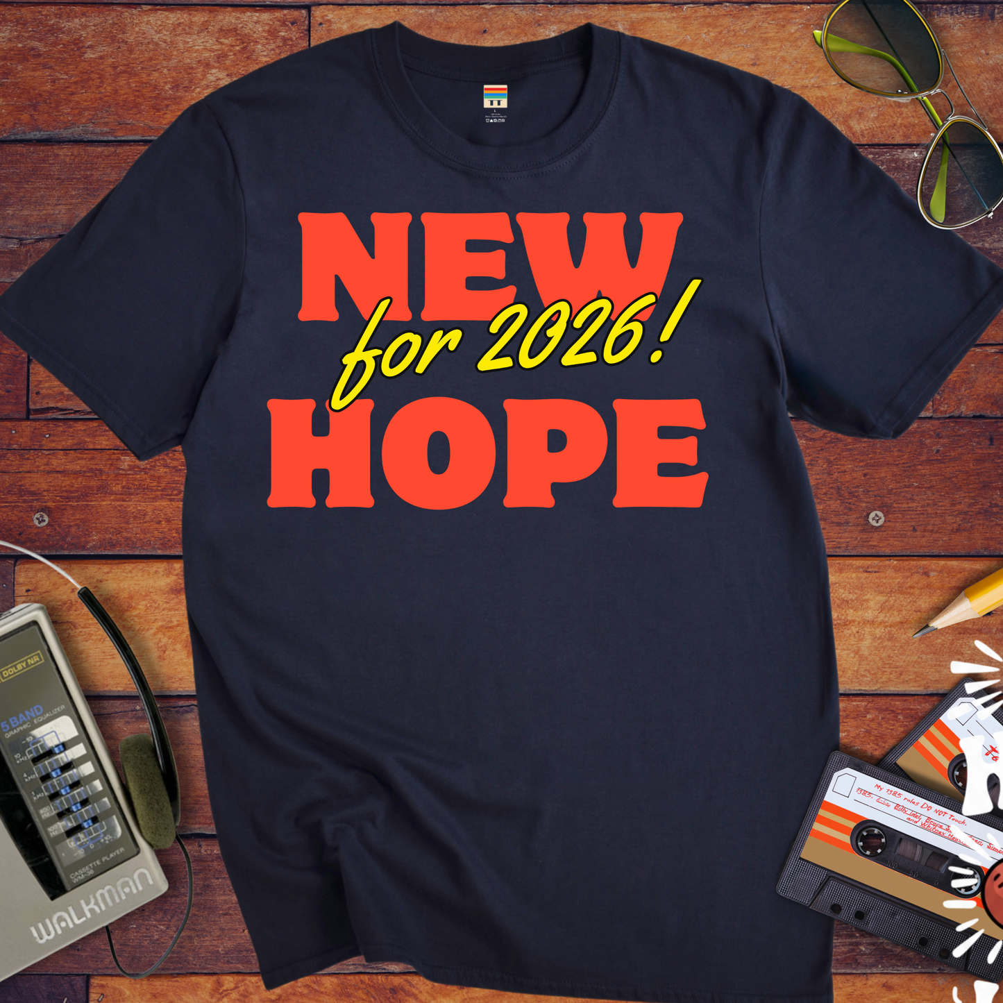 'New Hope 2026' Funny T-Shirt