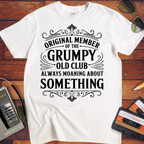 'Original Member Grumpy Old Club.  ' Funny T-Shirt