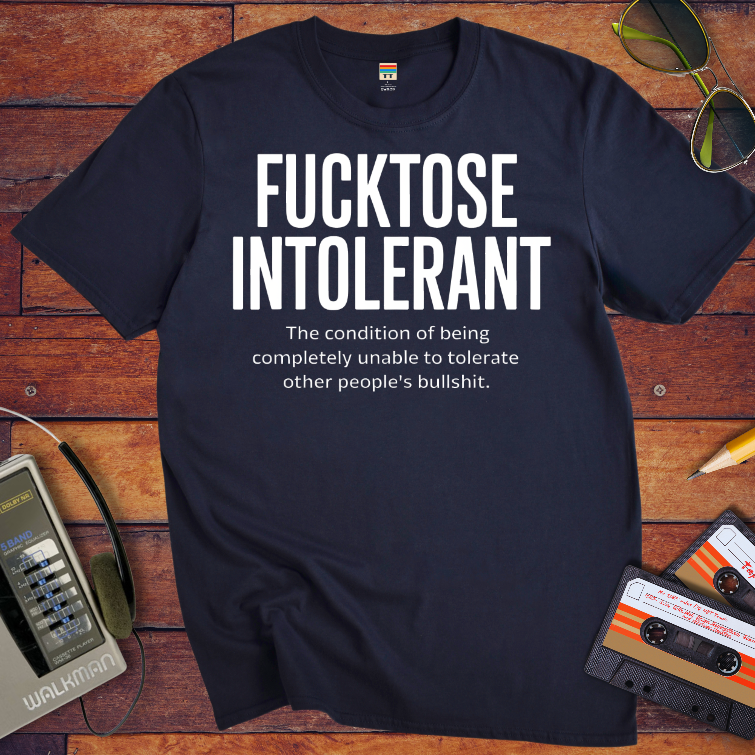 'Fucktose Intolerant' Funny T-Shirt