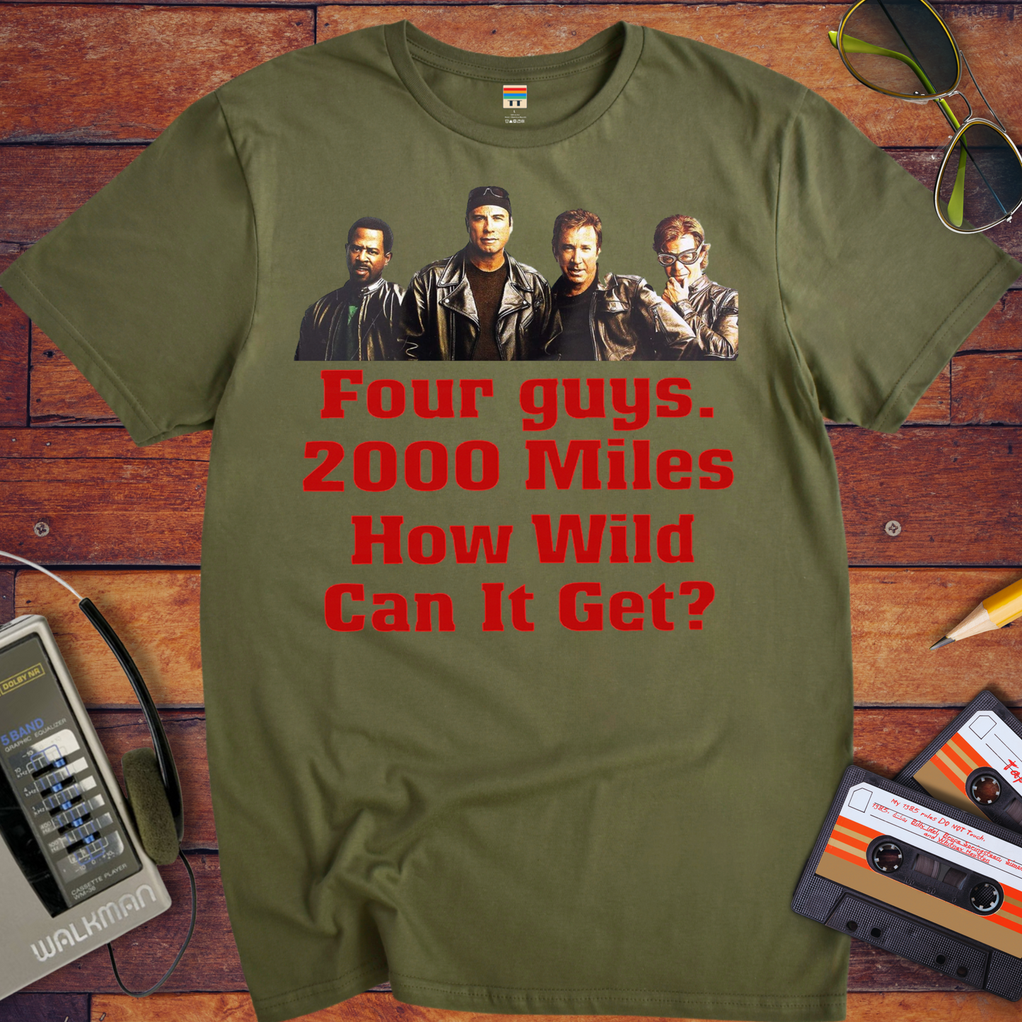'Four guys. 2000 Miles. How Wild Can It Get?' T-Shirt