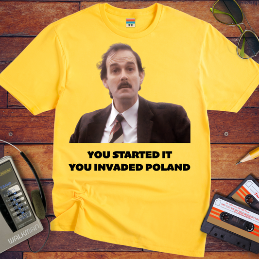 'You started it' T-Shirt