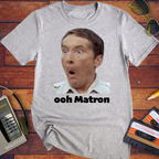 'ooh Matron' Funny T-Shirt