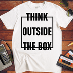 'Think Outside The Box' Funny T-Shirt