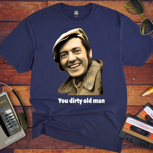 'You Dirty Old Man' T-Shirt