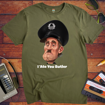 'I 'Ate You Butler' T-Shirt
