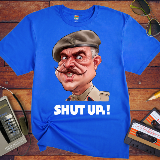 'Shup up.!' T-Shirt