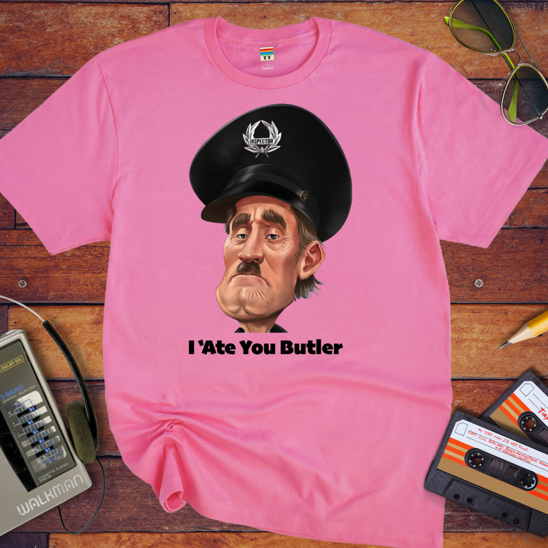 'I 'Ate You Butler' Funny T-Shirt