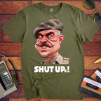 'Shup up.!' T-Shirt