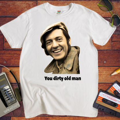 'You Dirty Old Man' T-Shirt