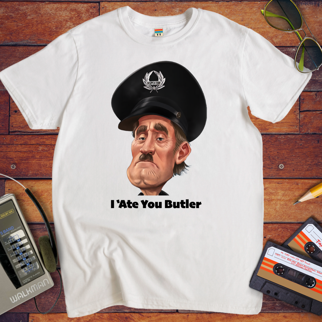 'I 'Ate You Butler' Funny T-Shirt