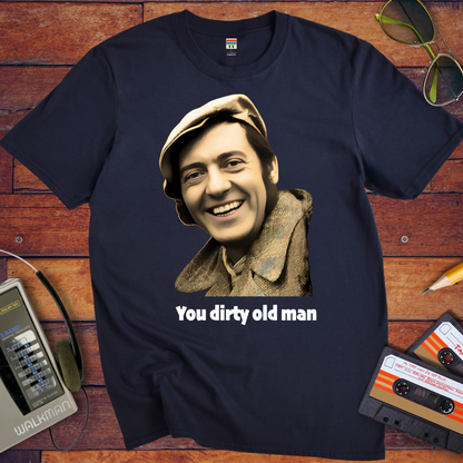 'You Dirty Old Man' T-Shirt