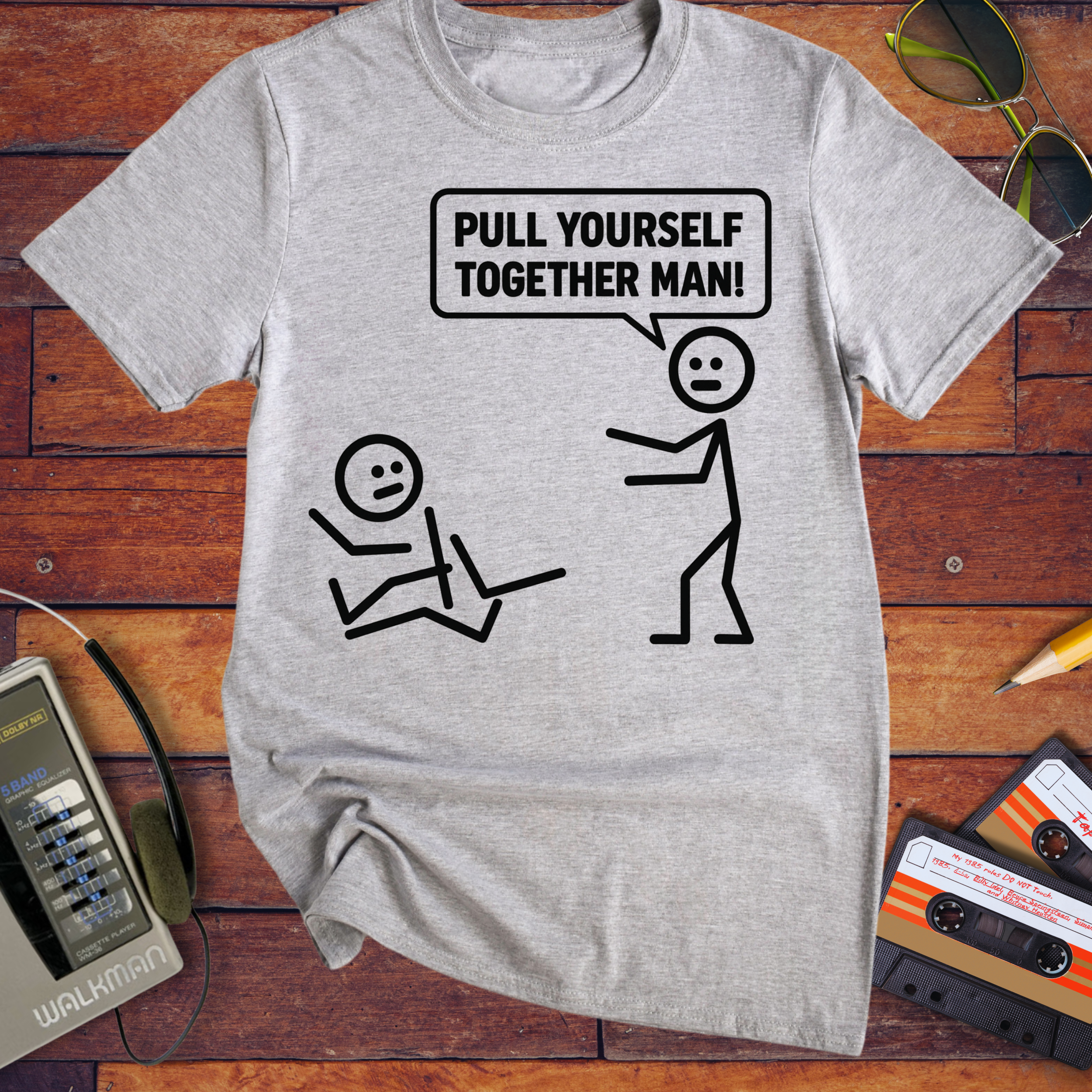 'Pull yourself together' Funny T-Shirt